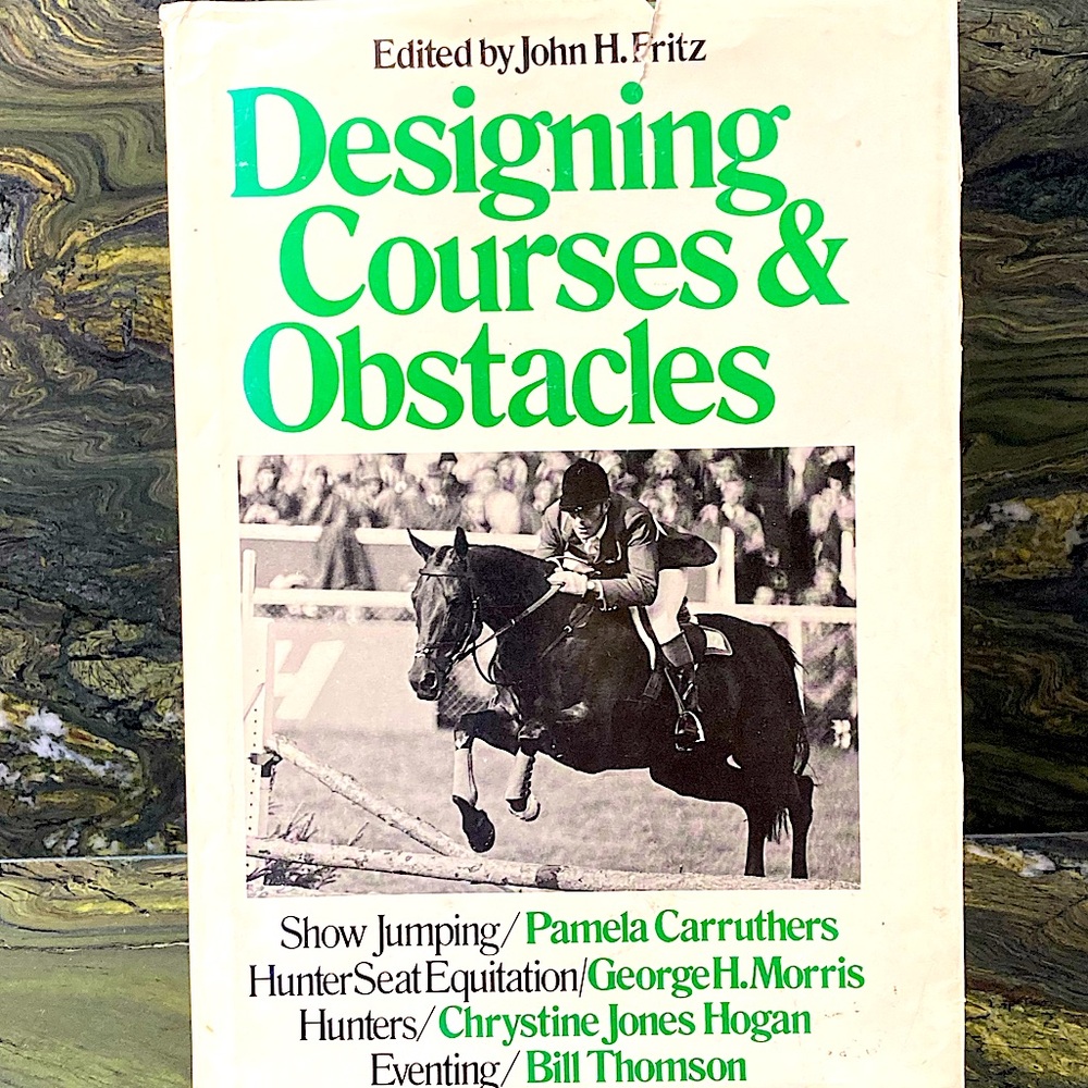 Horse Book Designing Jump Courses Vintage.